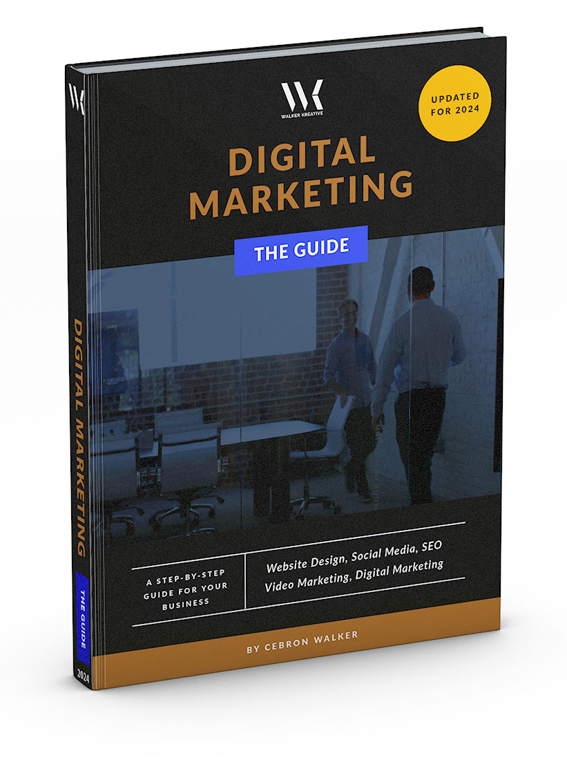 Digital Marketing - The Guide for 2024 - by Cebron Walker